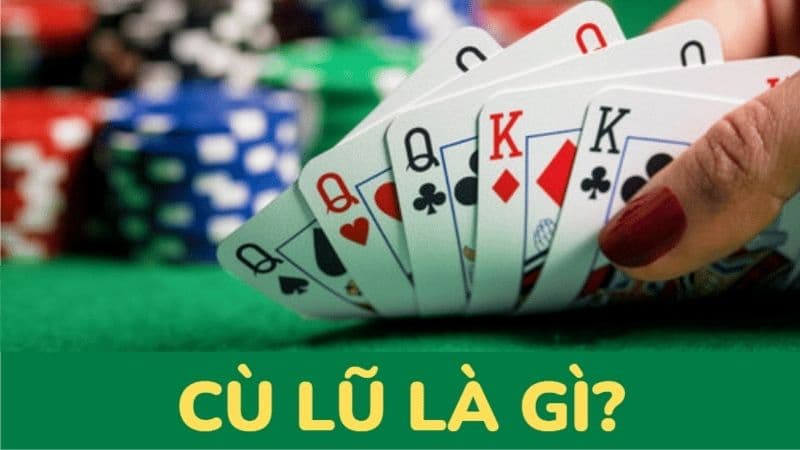 Cù lũ có nghĩa là gì? Cách chơi hiệu quả khi có cù lũ 2 cù lũ có nghĩa là gì?